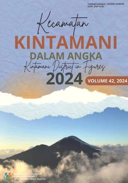 Kintamani District In Figures 2024